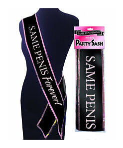 Same Penis Forever sash in black with white text and pink trim