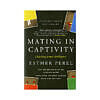 Mating in Captivity book cover by Esther Perel