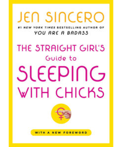 The Straight Girl's Guide to Sleeping with Chicks book cover featuring bold pink and white typography on a playful background.