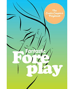 Fantastic Foreplay: 60 Sexy Ideas hardcover book with a sleek dark cover and elegant typography on nightstand.