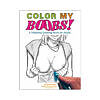 Color My Boobs Coloring Book cover art: cheeky line drawings of torsos