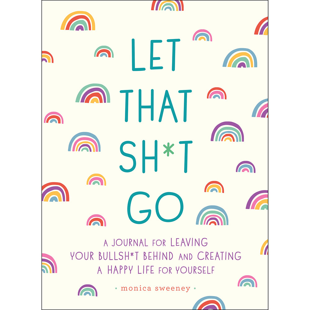 The Let That Sh*t Go Journal with a colorful