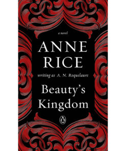 Paperback cover of Beauty's Kingdom by Anne Rice